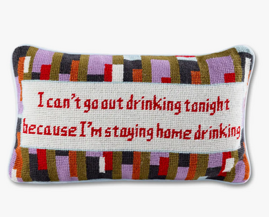 Can't Go Out Needlepoint Pillow
