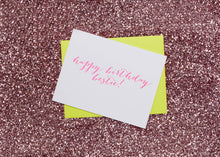 Load image into Gallery viewer, Happy Birthday Bestie - Friendship Birthday Letterpress Card