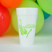 Load image into Gallery viewer, 20oz. Styrofoam Cup 10 Pack Sleeve {Let&#39;s Get Smashed}