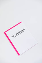 Load image into Gallery viewer, Not A Day Over 29 *Plus Shipping + Handling* - Friendship Birthday Card