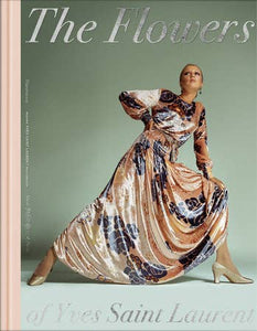 The Flowers of Yves Saint Laurent