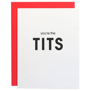 You're the Tits Letterpress Greeting Card