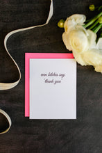 Load image into Gallery viewer, Even Bitches Say Thank You Letterpress Greeting Card