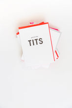 Load image into Gallery viewer, You&#39;re the Tits Letterpress Greeting Card