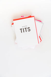 You're the Tits Letterpress Greeting Card