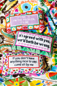 Both Be Wrong Needlepoint Pillow