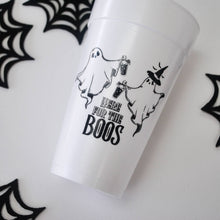 Load image into Gallery viewer, Here for the Boos 20oz. Styrofoam Cup