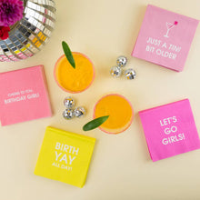 Load image into Gallery viewer, Cheers To You Birthday Girl - Cocktail Napkins