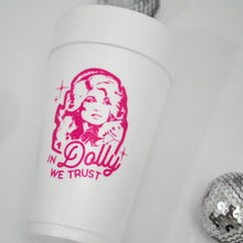 Load image into Gallery viewer, In Dolly We Trust Country 20oz. Foam Cups | 10 pack