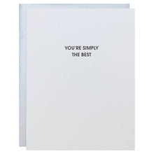 Load image into Gallery viewer, You're Simply The Best - Thank You | Love | Appreciation - Greeting Card