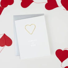 Load image into Gallery viewer, Forever and Ever - Love | Wedding - Heart Paper Clip Card