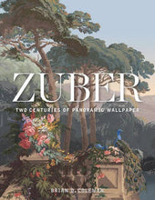 Load image into Gallery viewer, Zuber : Two Centuries of Panoramic Wallpaper