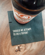 Load image into Gallery viewer, Do a Tiktok Cocktail Napkin