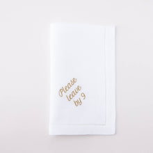 Load image into Gallery viewer, Please Leave by 9 Linen Dinner Napkin