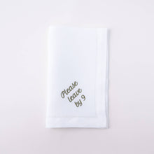 Load image into Gallery viewer, Please Leave by 9 Linen Dinner Napkin