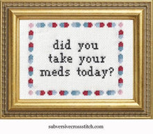 Load image into Gallery viewer, Did you take your meds?: Deluxe Kit