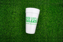 Load image into Gallery viewer, Never Lost a Tailgate 20oz. Styrofoam Cup