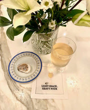 Load image into Gallery viewer, Oyster Cocktail Napkin, Light Snack Heavy Pour