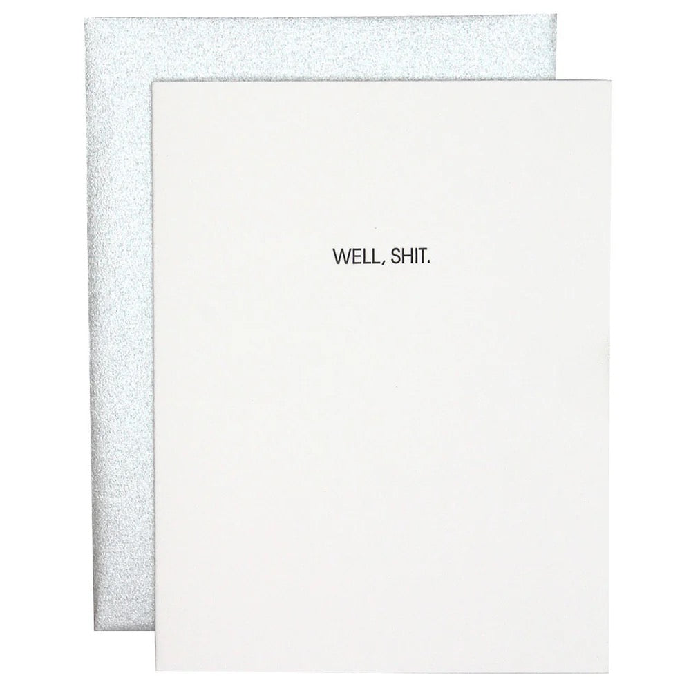 Chez Gagne Well Shit Letterpress Greeting Card
