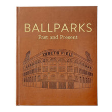 Load image into Gallery viewer, Ballparks Past And Present