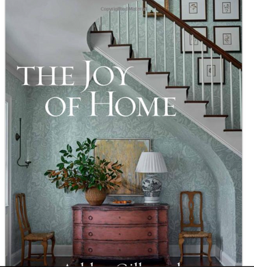 The Joy of Home - Ashley Gilbreath