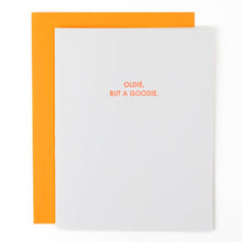 Load image into Gallery viewer, Oldie But a Goodie - Friendship Birthday - Letterpress Card