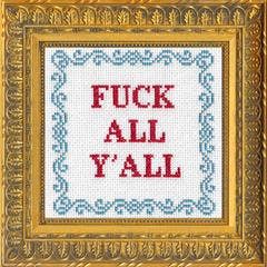 F*ck All Y'all: Deluxe Kit