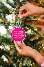Load image into Gallery viewer, Needlepoint Ornament - Everything&#39;s Fine