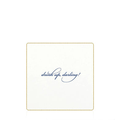 Drink Up, Darling! Coasters: Set of 18 Coasters