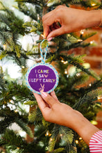 Load image into Gallery viewer, Needlepoint Ornament - Left Early