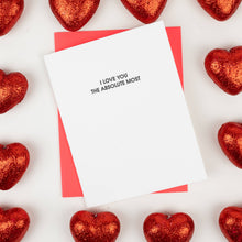 Load image into Gallery viewer, I Love You The Absolute Most - Anniversary | Friendship Card