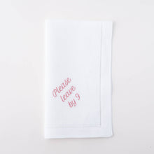 Load image into Gallery viewer, Please Leave by 9 Linen Dinner Napkin