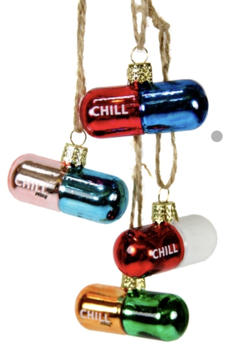 Chill Pill Ornament - Assorted  Colors