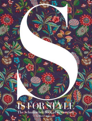 S is for Style: The Schumacher Book of Decoration