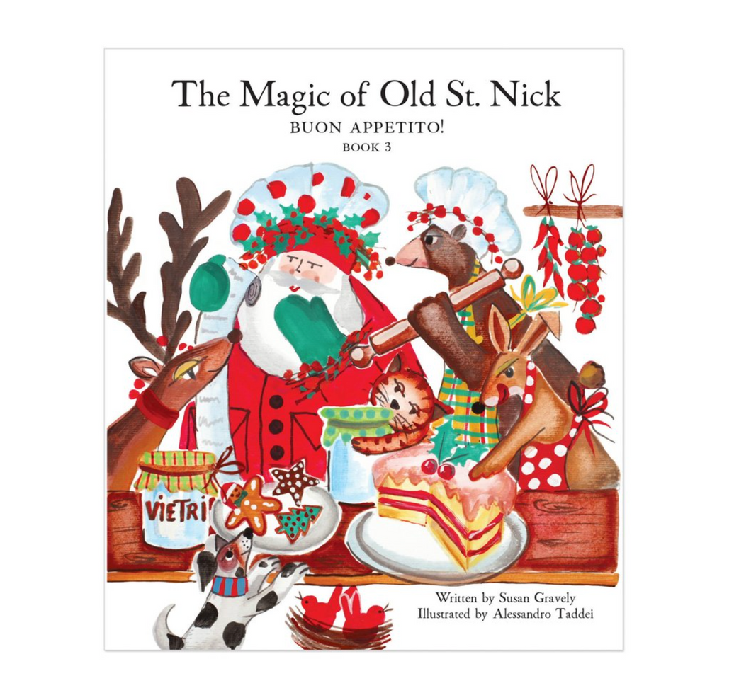 Old St. Nick The Magic of Old St. Nick: Buon Appetito Children's Book