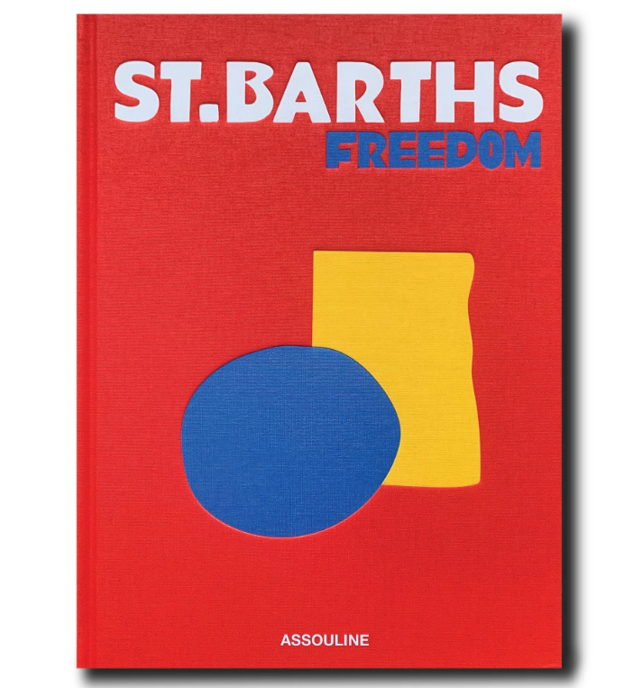 St. Barths Freedom Coffee Table Book