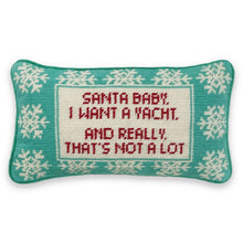 Load image into Gallery viewer, Santa I Want a Yacht Needlepoint Pillow