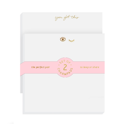 Charmpad® Two Pack // You Got This +Winky Eyes