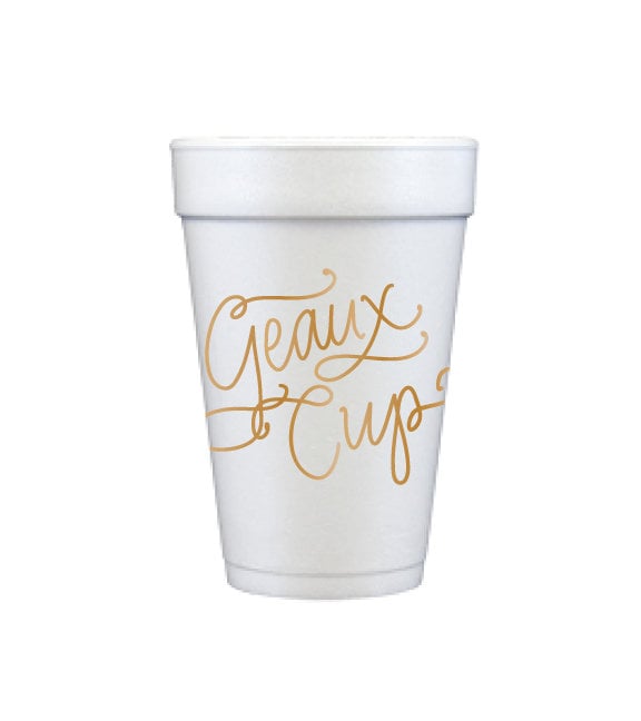 Geaux Cup - Foam Cups