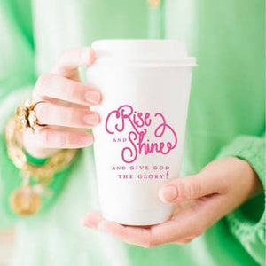 To-Go Coffee Cups | Rise and Shine